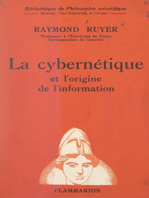 cover image of La cybernétique et l'origine de l'information